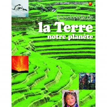 Encyclopédie de la Terre notre planète