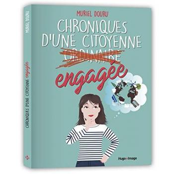 Chroniques d'une citoyenne ordinaire engagée