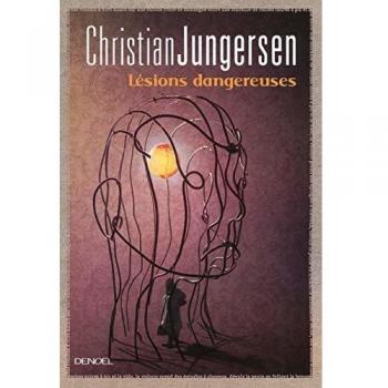 Lésions dangereuses