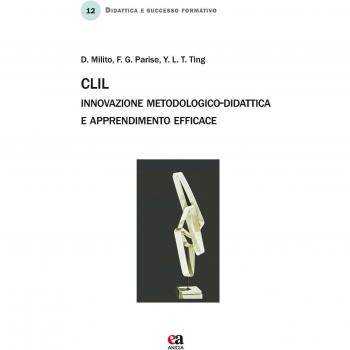 CLIL. Innovazione metodologico-didattica e apprendimento efficace