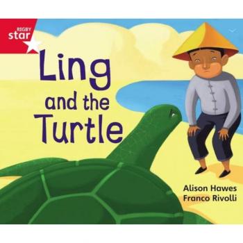 Rigby Star Guided Phonic Opportunity Readers Red: Ling And The Turtle (Star Phonics Opportunity Readers)