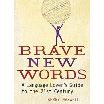 Brave New Words