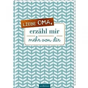 Liebe Oma, erzähl mir mehr von dir