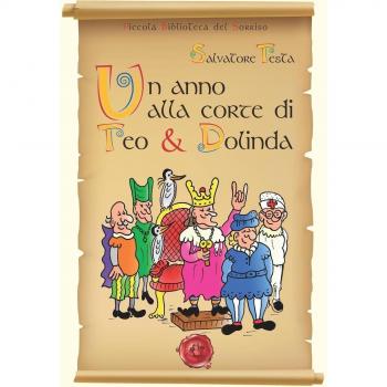 Un anno alla corte di Teo & Dolinda