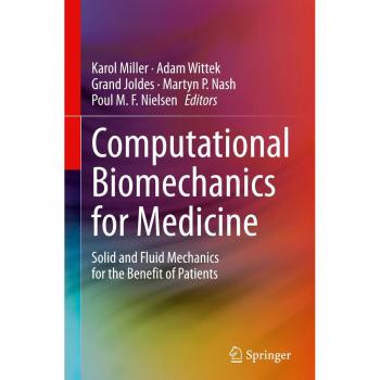 Computational Biomechanics for Medicine: Solid and Fluid Mechanics for the Benefit of Patients