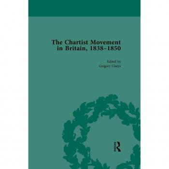 Vitalsource Technologies, Inc. Chartist Movement In Britain, 1838-1856, Volume 6