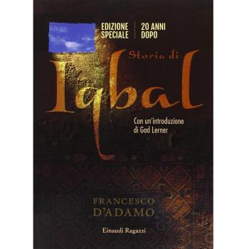 Storia di Iqbal 20 anni dopo. Ediz. speciale