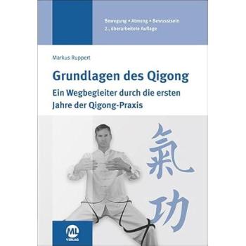 Grundlagen des Qigong Ruppert, Markus Buch