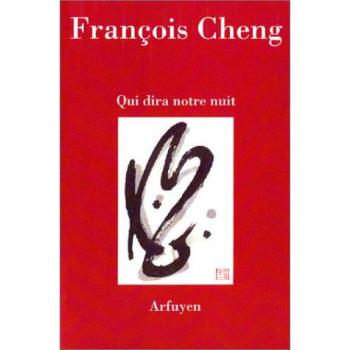 Qui dira notre nuit