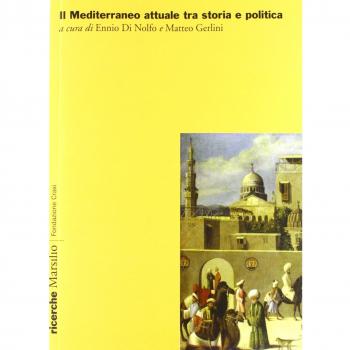Il Mediterraneo attuale tra storia e politica