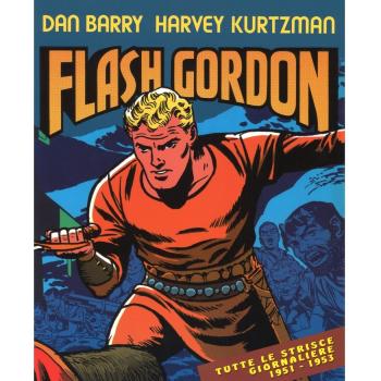 Avventure nello spazio. Tutte le strisce giornaliere 1951-1953. Flash Gordon
