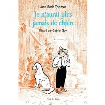 Je n'aurai plus jamais de chien