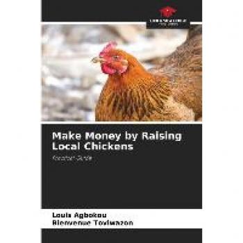 Make Money by Raising Local Chickens: Practical Guide