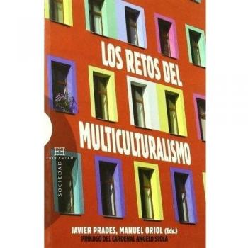 Retos del multiculturalismo, los