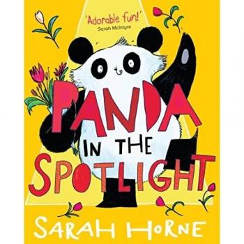 Panda in the Spotlight: a heart-warming, middle-grade adventure for fans of Paddington Bear and Mary