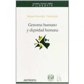GENOMA HUMANO Y DIGNIDAD HUMANA