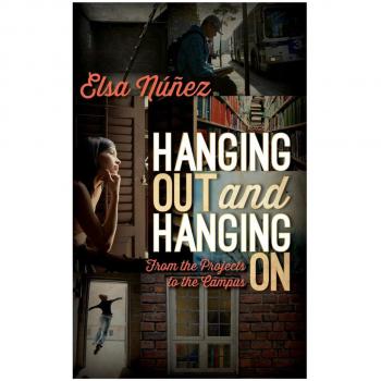 Hanging Out and Hanging On: From the Projects to the Campus