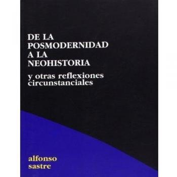 De la posmodernidad a la neohistoria