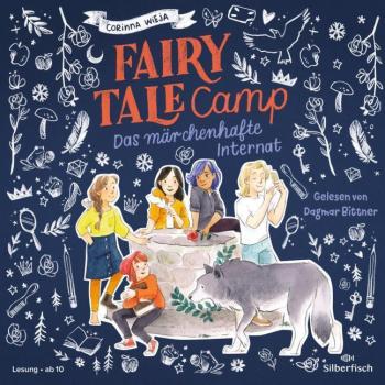 Wieja, Corinna: Fairy Tale Camp 1: Fairy Tale Camp 1