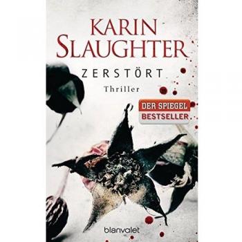 Karin Slaughter Zerstört