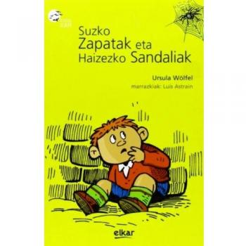Suzko zapatak eta haizezko sandaliak: 2