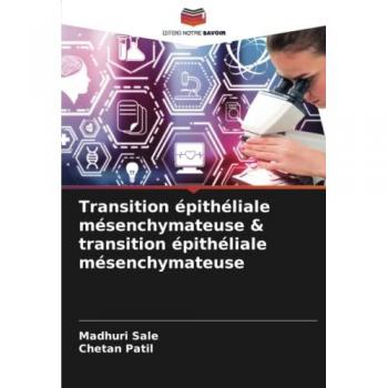 Transition épithéliale mésenchymateuse & transition épithéliale mésenchymateuse: DE