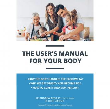 The User's Manual For Your Body