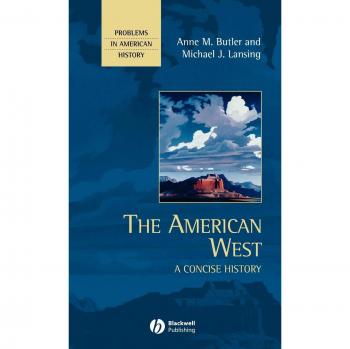 The American West, Problems in American History