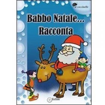 Babbo Natale... racconta