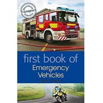 First Book of Emergency Vehicles