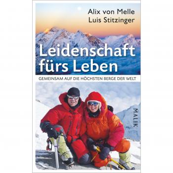 Leidenschaft fürs Leben: Gemeinsam auf die höchsten Berge der Welt