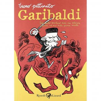 Garibaldi. Resoconto veritiero delle sue valorose imprese, ad uso delle giovini menti
