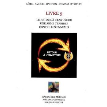 Le retour à l'envoyeur une arme terrible contre les ennemis