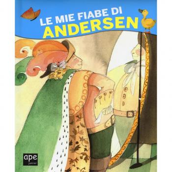 Le mie fiabe di Andersen. Ediz. a colori
