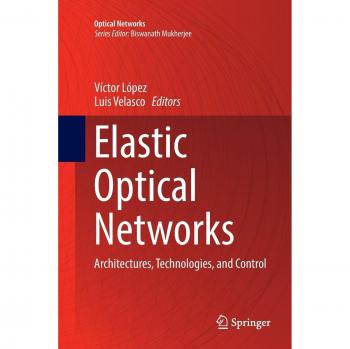Elastic Optical Networks: Architectures, Technologies, and Control