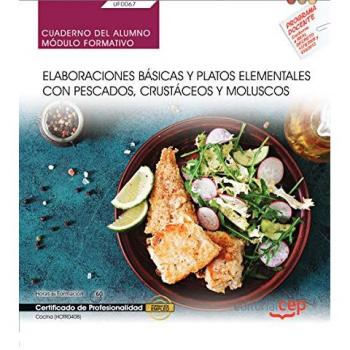 Cuaderno del alumno. Elaboraciones básicas y platos elementales con pescados, crustáceos y moluscos