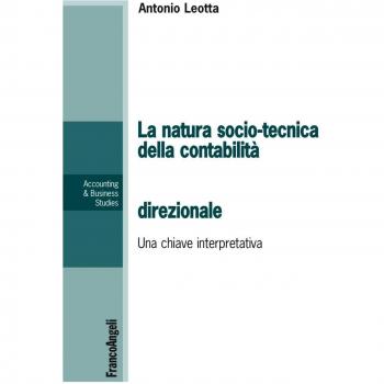 La natura socio-tecnica della contabilità direzionale. Una chiave interpretativa del rapporto tra la teoria e la pratica
