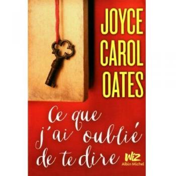Ce que j'ai oublie de te dire