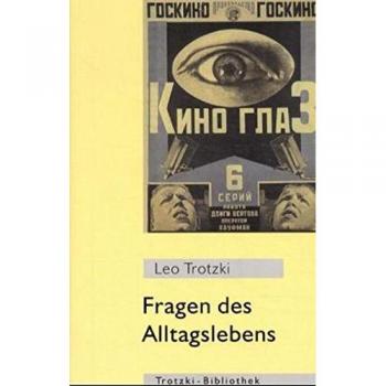 Fragen des Alltagslebens (Trotzki-Bibliothek)