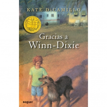 Gracias a Winn-Dixie / Because of Winn-Dixie (Spanish Edition)