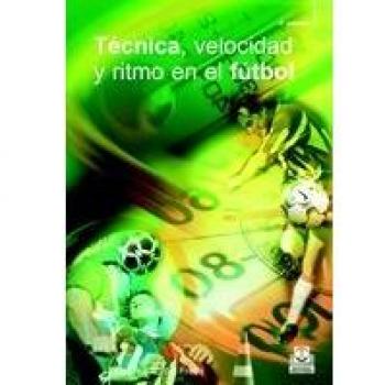Tecnica velocidad y ritmo futbol