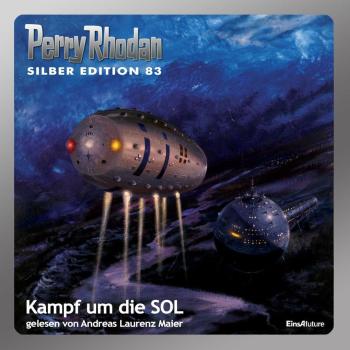 Perry Rhodan Silber Ausgabe 83: Kampf um die SOL