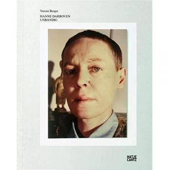 Hanne Darboven: Unbändig