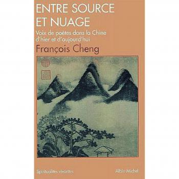 Entre source et nuage : La poésie chinoise réinventée (Collections Spiritualites)