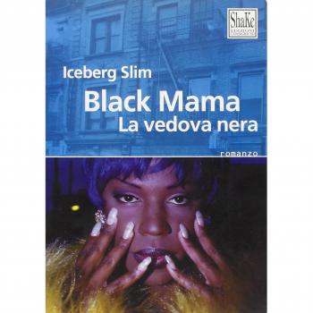 Black Mama. La vedova nera