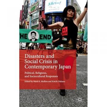 Disasters and Social Crisis in Contemporary Japan