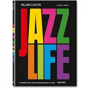 Berendt Joachim E. William Claxton. Jazzlife