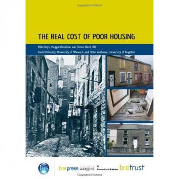 The Real Cost of Poor Housing: