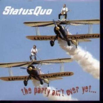 Status Quo The Party Ain't Over Yet 2005 UK 7 vinyl SANSE400