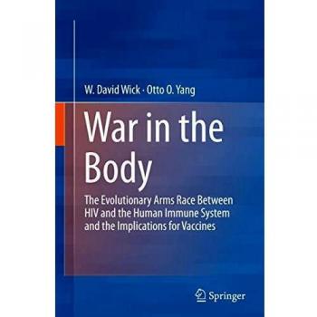 War in the Body: The Evolutionary Arms Race Between HIV and the Human Immune System and the Implications for Vaccines
